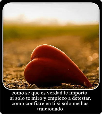 Corazones rotos con frases de decepción | Versos de Desamor Corazones rotos con frases de decepción | Versos de Desamor
