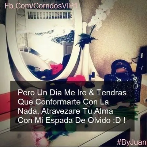 Corridos Vip & Quotes en español ❤ on Pinterest | Frases, Tu Y Yo ...