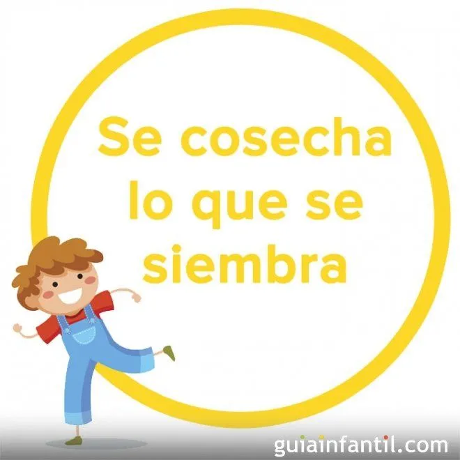 Se cosecha lo que se siembra. Refrán popular argentino para niños ... Se cosecha lo que se siembra. Refrán popular argentino para niños ...