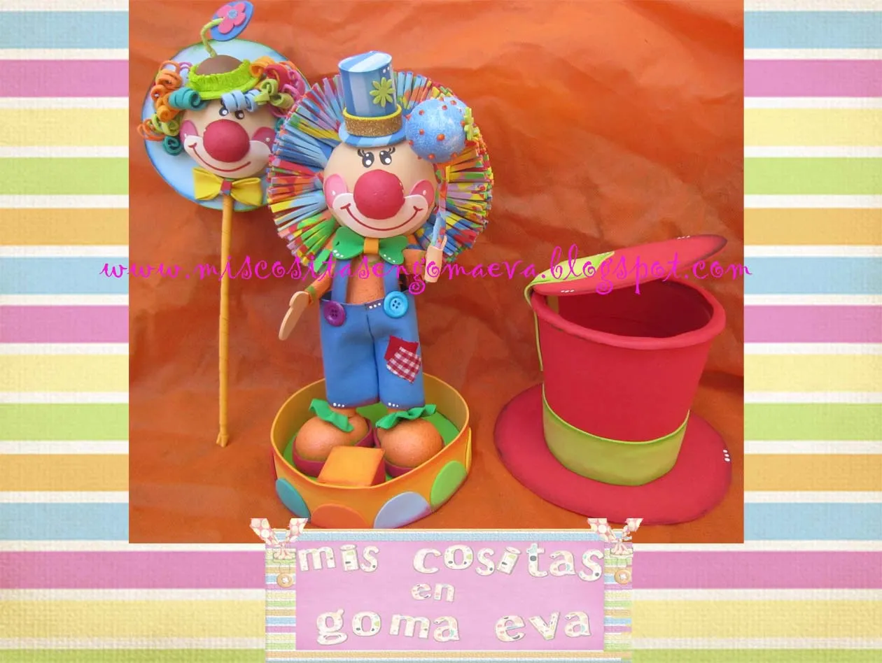 MIS COSITAS EN GOMA EVA: Cumple circo