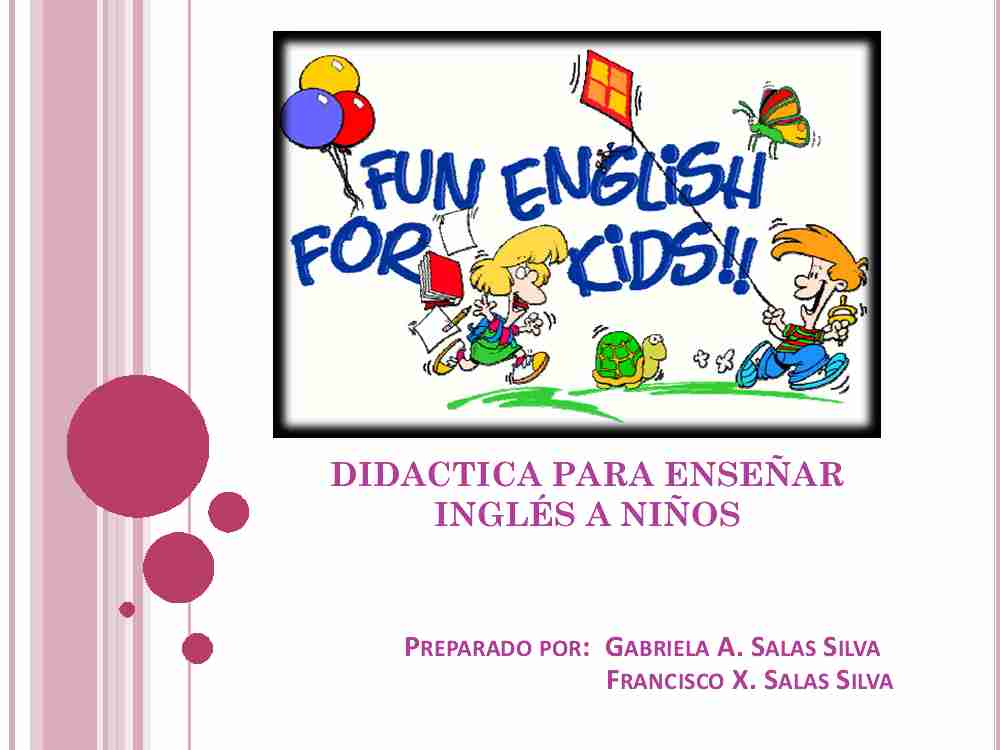 CoSqUiLLiTaS eN La PaNzA BLoGs: DIDACTICA PARA ENSEÑAR INGLÉS A NIÑOS CoSqUiLLiTaS eN La PaNzA BLoGs: DIDACTICA PARA ENSEÑAR INGLÉS A NIÑOS