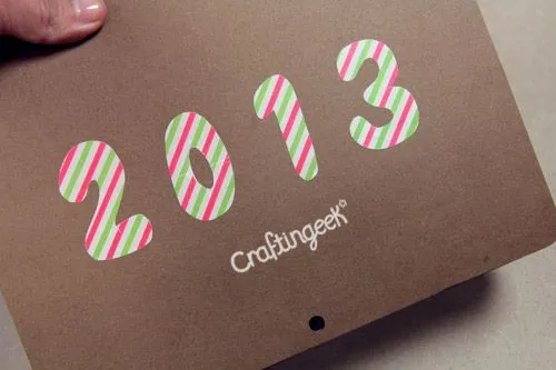 Craftingeek*: Calendario 2013 - decora a tu gusto Craftingeek*: Calendario 2013 - decora a tu gusto