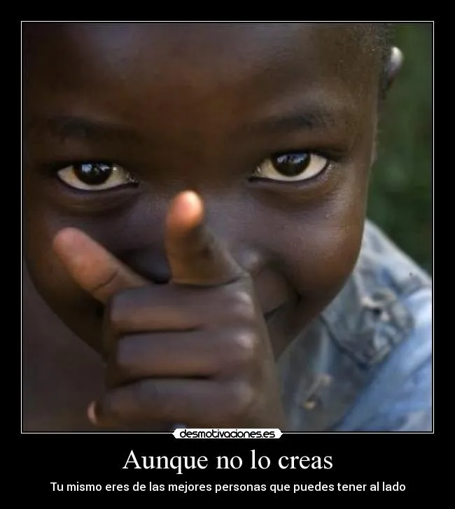 Aunque no lo creas | Desmotivaciones