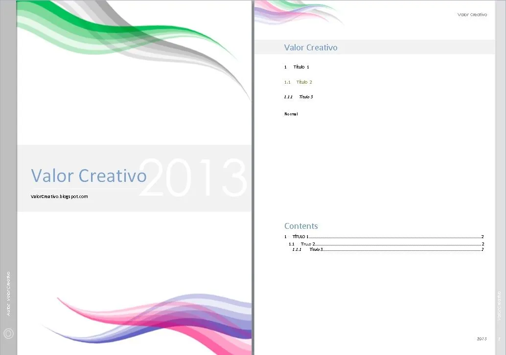 Valor Creativo: Plantilla Word 2003, 2007 y 2010 - Agosto 2013 Valor Creativo: Plantilla Word 2003, 2007 y 2010 - Agosto 2013
