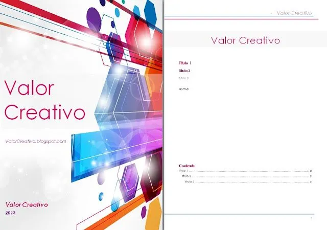 Valor Creativo: Plantillas Word 2003, 2007, 2010 y 2013 Valor Creativo: Plantillas Word 2003, 2007, 2010 y 2013