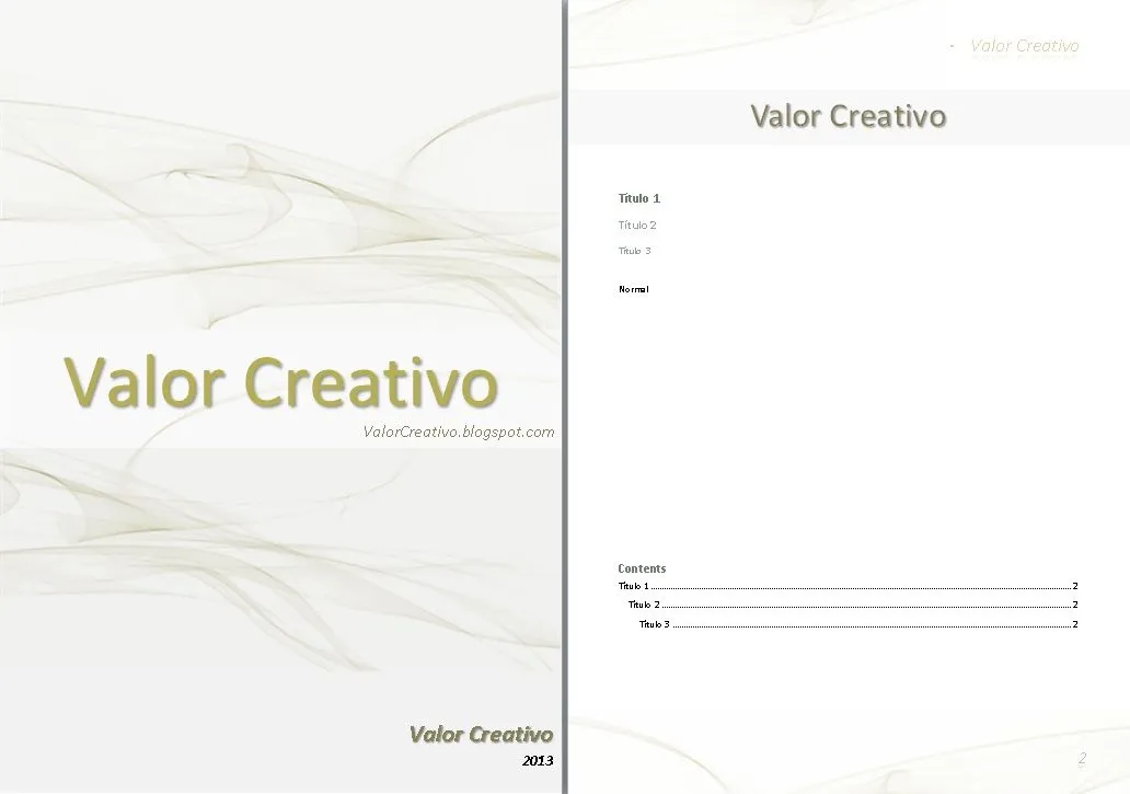 Valor Creativo: Plantilla Word 2003, 2007 y 2010 - Julio 2013 Valor Creativo: Plantilla Word 2003, 2007 y 2010 - Julio 2013