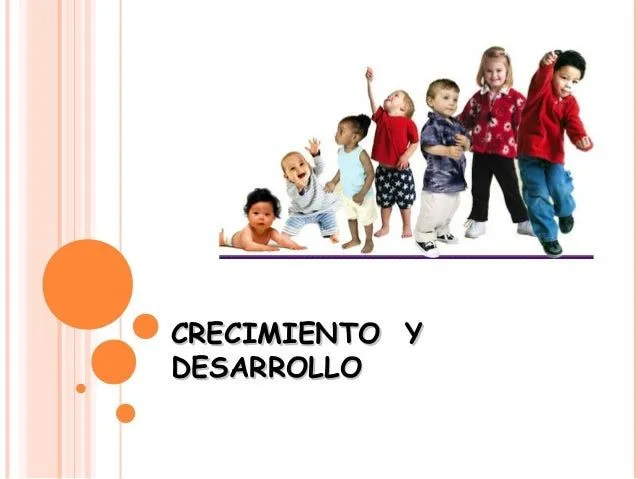 Crecimiento y desarrollo del Niño