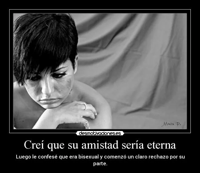 Creí que su amistad sería eterna | Desmotivaciones Creí que su amistad sería eterna | Desmotivaciones