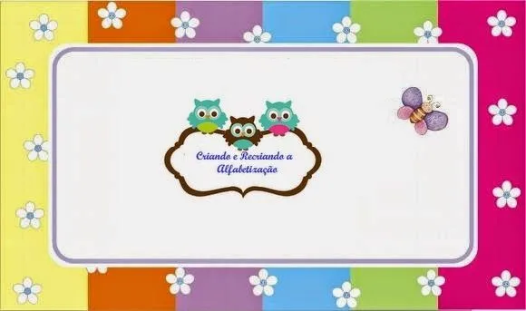 Criando e Recriando a Alfabetização : Modelo De Etiquetas