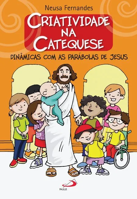 Criatividade na catequese - Dinâmicas com as parábolas de Jesus ...
