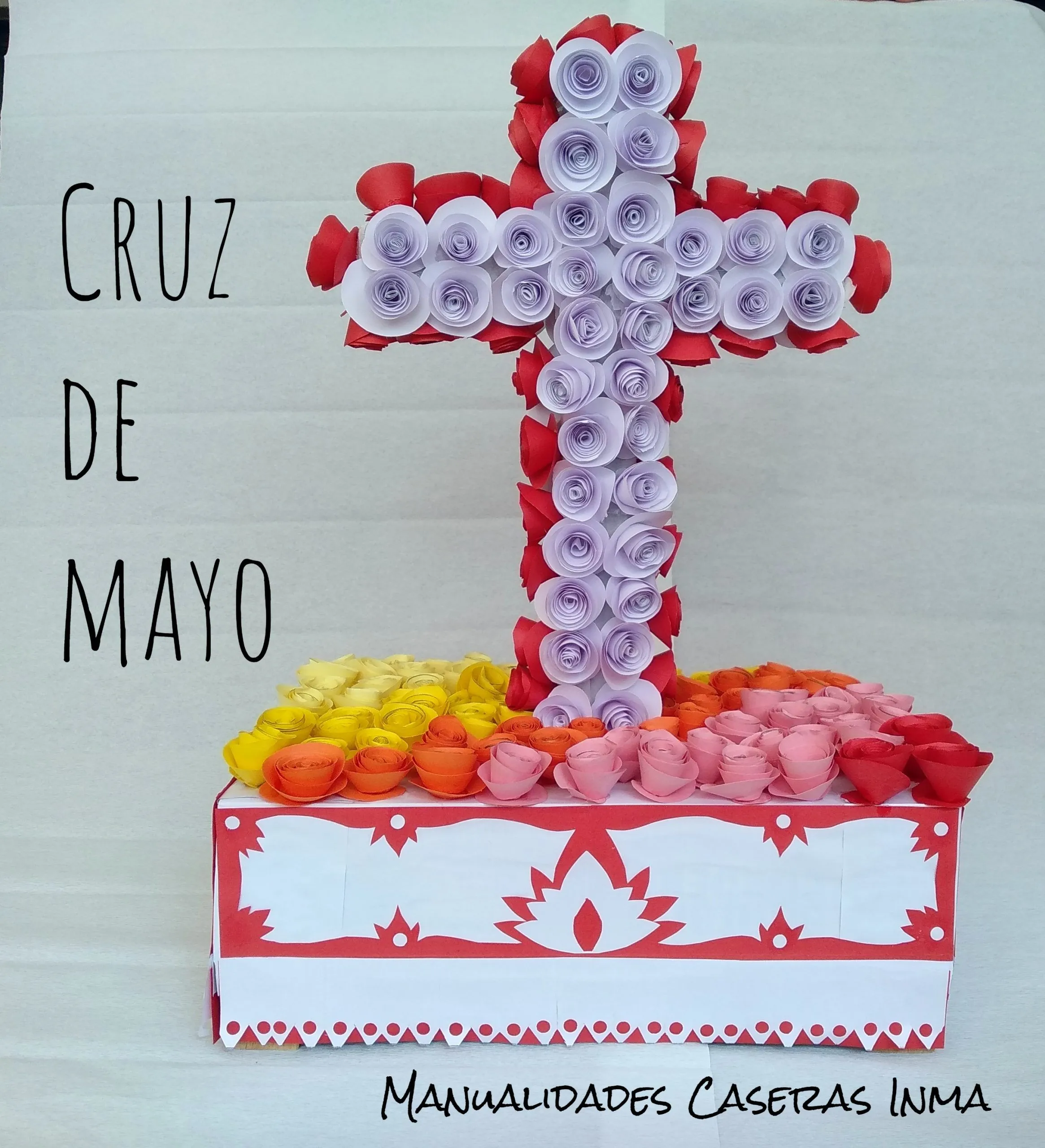 Cruz de mayo de flores de papel_ Manualidades Caseras Inma Cruz de mayo de flores de papel_ Manualidades Caseras Inma