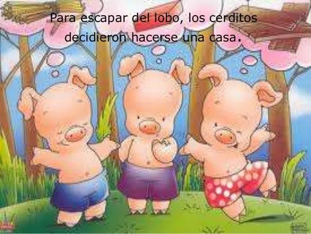 CUENTO DE LOS TRES CHANCHITOS