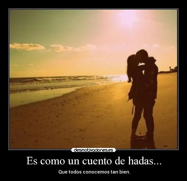 Es como un cuento de hadas... | Desmotivaciones Es como un cuento de hadas... | Desmotivaciones