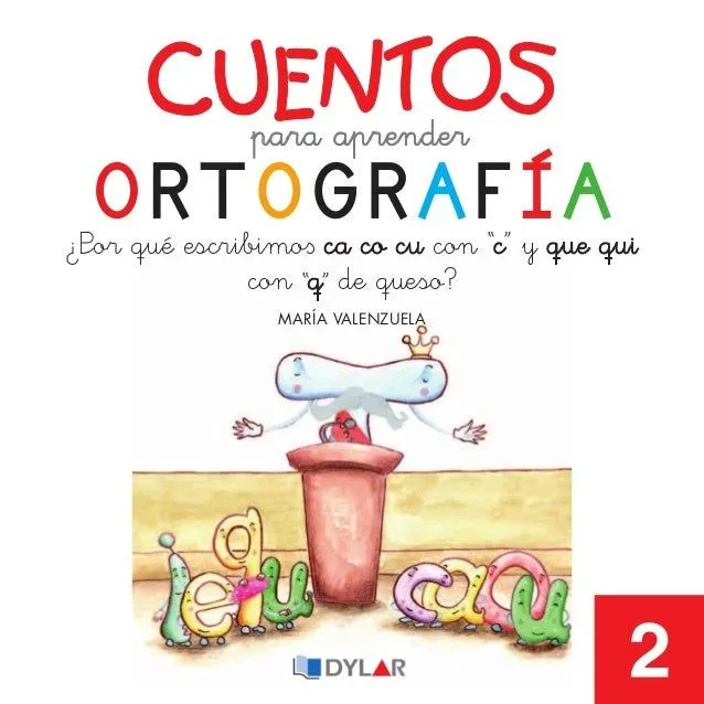 Cuento ortografía ca, co, cu, que, qui