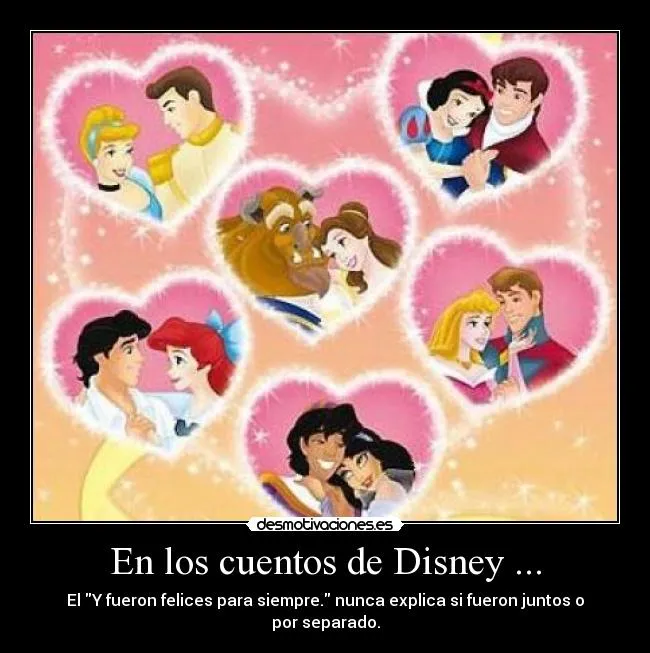 En los cuentos de Disney ... | Desmotivaciones En los cuentos de Disney ... | Desmotivaciones