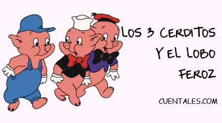 CUENTOS INFANTILES- LOS TRES CERDITOS Y EL LOBO FEROZ | Reducándonos