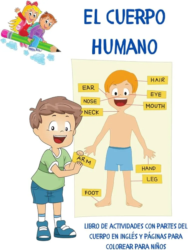 El Cuerpo Humano: Libro De Actividades Con Partes Del Cuerpo En Inglés Y Páginas Para Colorear Para Niños l Libro Educativo Para Que Los Niños ... Y Practiquen El Coloreado : Rayer, El Cuerpo Humano: Libro De Actividades Con Partes Del Cuerpo En Inglés Y Páginas Para Colorear Para Niños l Libro Educativo Para Que Los Niños ... Y Practiquen El Coloreado : Rayer,
