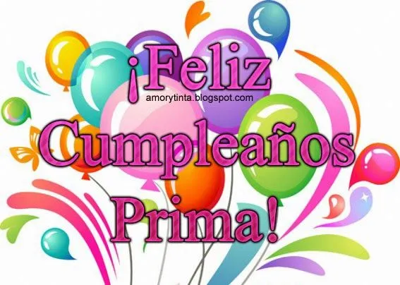 Felicitaciones de cumpleaños prima - Imagui
