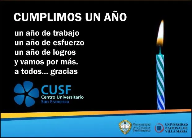 Cumplimos 1 año! - Centro Universitario San Francisco Cumplimos 1 año! - Centro Universitario San Francisco