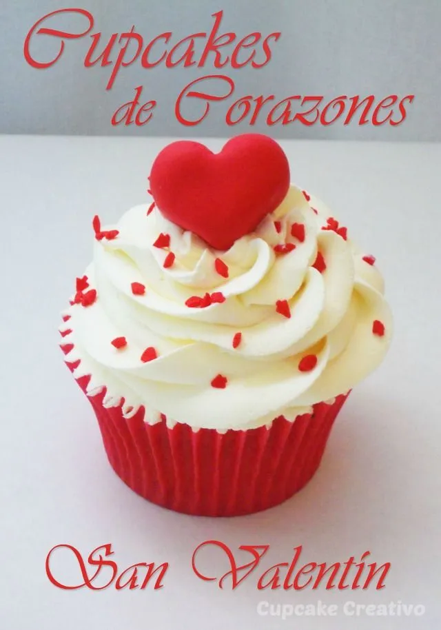 Cupcakes de Corazones (San Valentín) - Cupcake Creativo Cupcakes de Corazones (San Valentín) - Cupcake Creativo