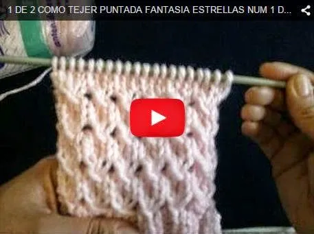 CURSO GRATIS DE TEJIDO DOS AGUJAS: Punto Fantasía Estrellas ... CURSO GRATIS DE TEJIDO DOS AGUJAS: Punto Fantasía Estrellas ...