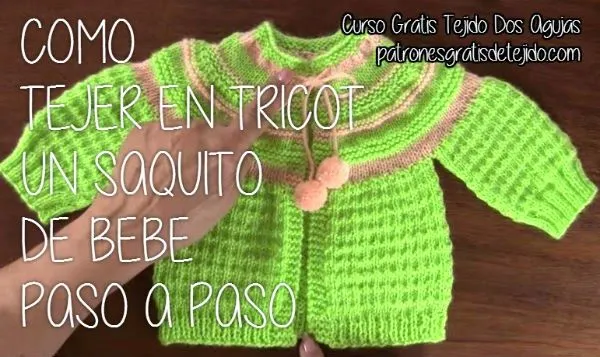 CURSO GRATIS TEJIDO DOS AGUJAS: Cómo tejer un saquito de bebé ...