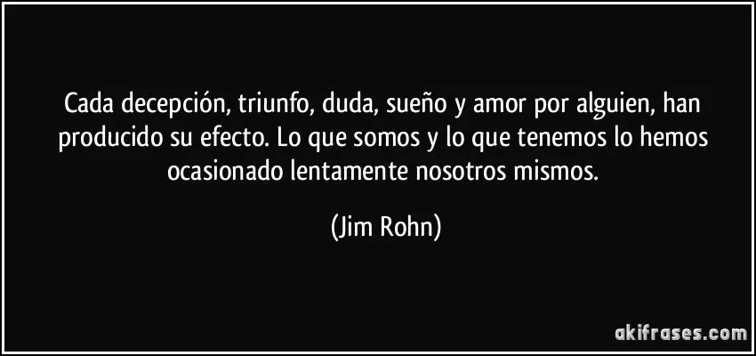 Cada decepción, triunfo, duda, sueño y amor por alguien, han... Cada decepción, triunfo, duda, sueño y amor por alguien, han...