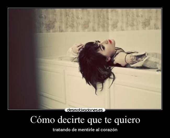 Cómo decirte que te quiero | Desmotivaciones