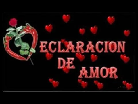 Mi declaración de amor - YouTube