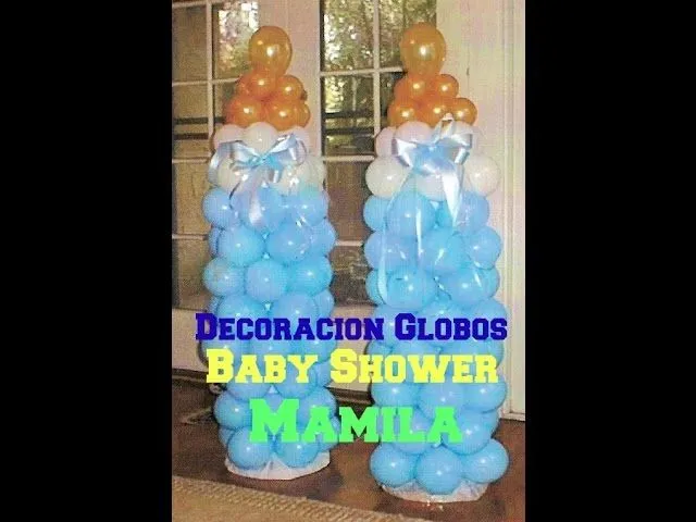 Decoración De Globos Baby Shower ( MAMILA ) *Económico y Fácil ... Decoración De Globos Baby Shower ( MAMILA ) *Económico y Fácil ...