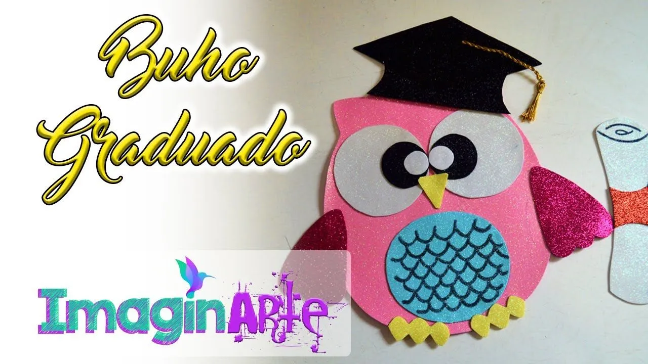 Decoración para graduación. DIY: Como hacer un BUHO GRADUADO de foami. - YouTube Decoración para graduación. DIY: Como hacer un BUHO GRADUADO de foami. - YouTube