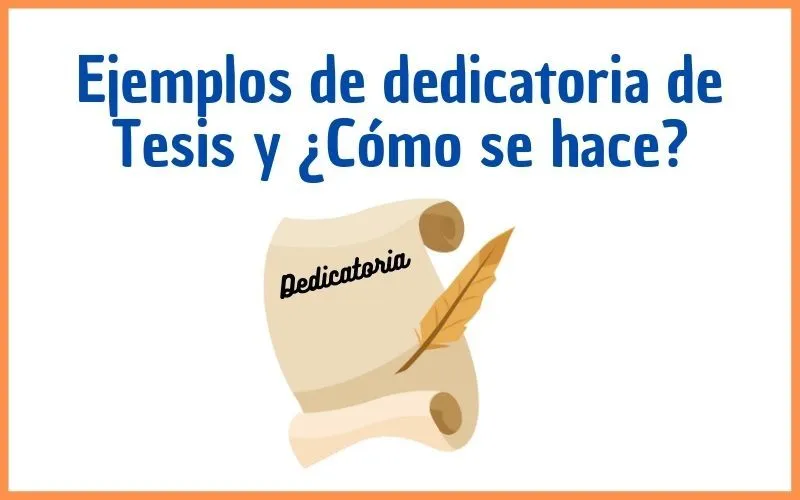 Dedicatoria de Tesis, cómo hacerla 】 ➡️ Ejemplos 2023