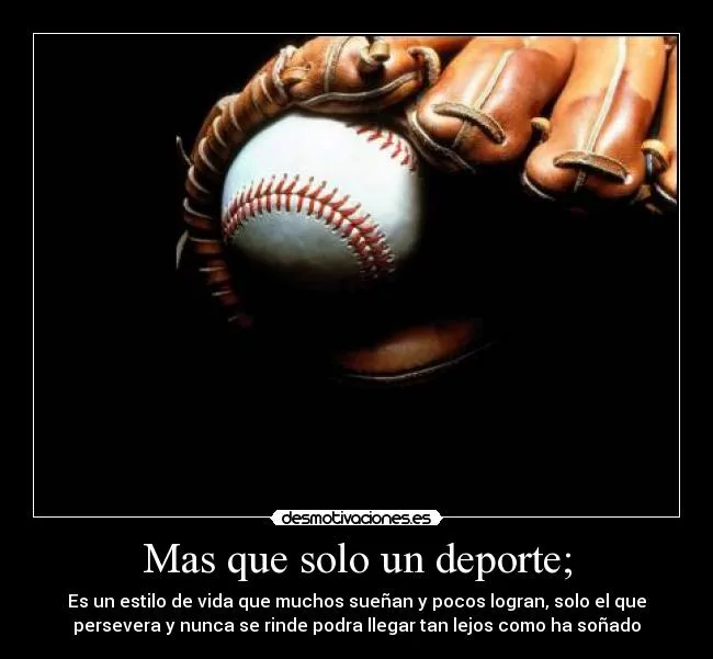 Mas que solo un deporte; | Desmotivaciones