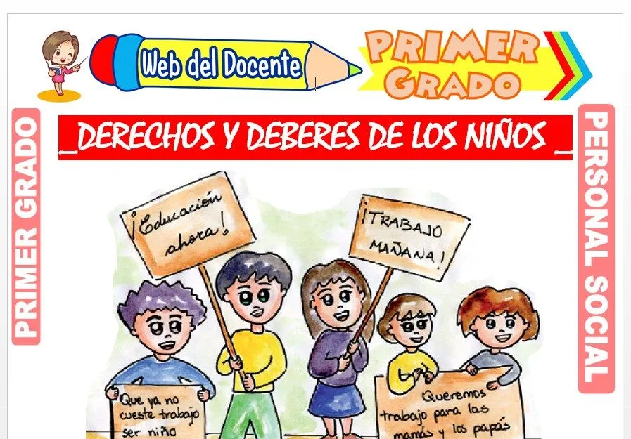 Derecho y Deberes de los Niños para Primer Grado de Primaria Derecho y Deberes de los Niños para Primer Grado de Primaria
