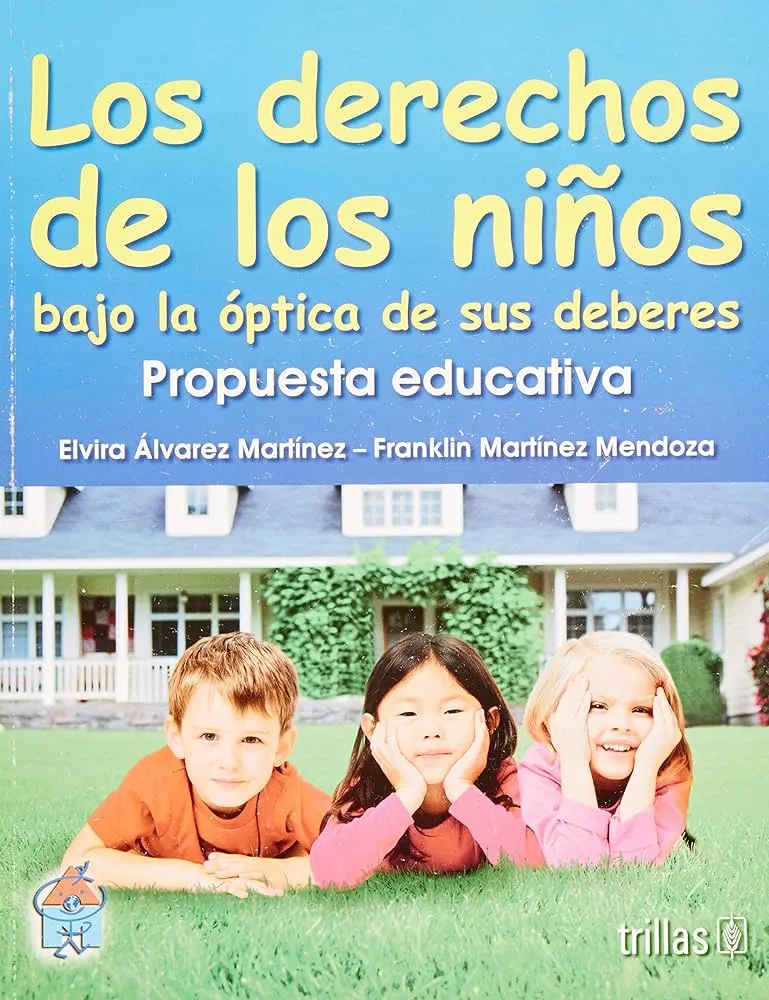 Los Derechos De Los Niños Bajo La Optica De Sus Deberes : Elvira Alvarez Martinez, TRILLAS, EDITORIAL: Amazon.com.mx: Libros Los Derechos De Los Niños Bajo La Optica De Sus Deberes : Elvira Alvarez Martinez, TRILLAS, EDITORIAL: Amazon.com.mx: Libros