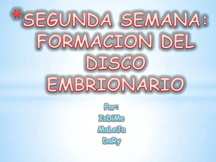 Desarrollo embrionario segunda semana