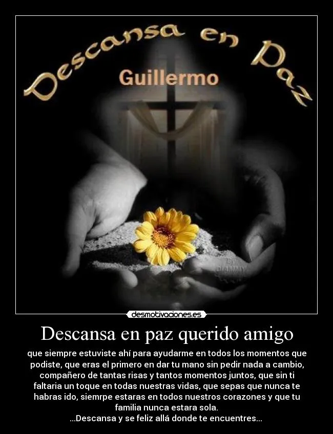 Descansa en paz querido amigo | Desmotivaciones Descansa en paz querido amigo | Desmotivaciones