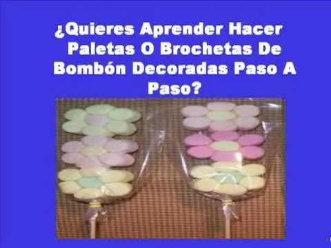 Descarga Curso Para Aprender Hacer Paletas De Bombon Decoradas ...