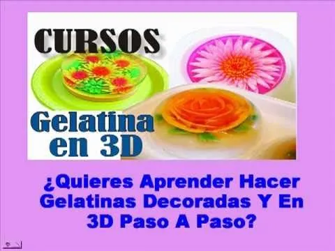 Descarga Curso De Gelatinas Decoradas Y En 3d Paso A Paso - YouTube