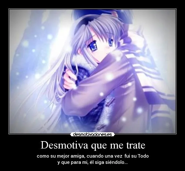 Desmotiva que me trate | Desmotivaciones