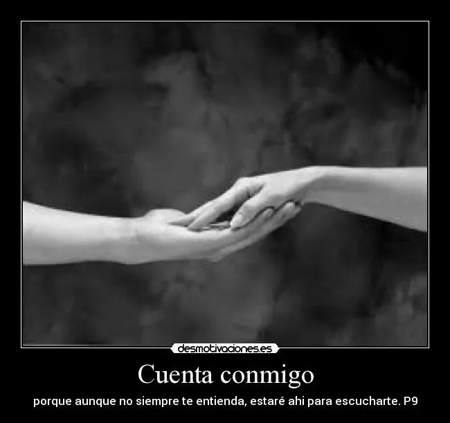 Cuenta conmigo | Desmotivaciones