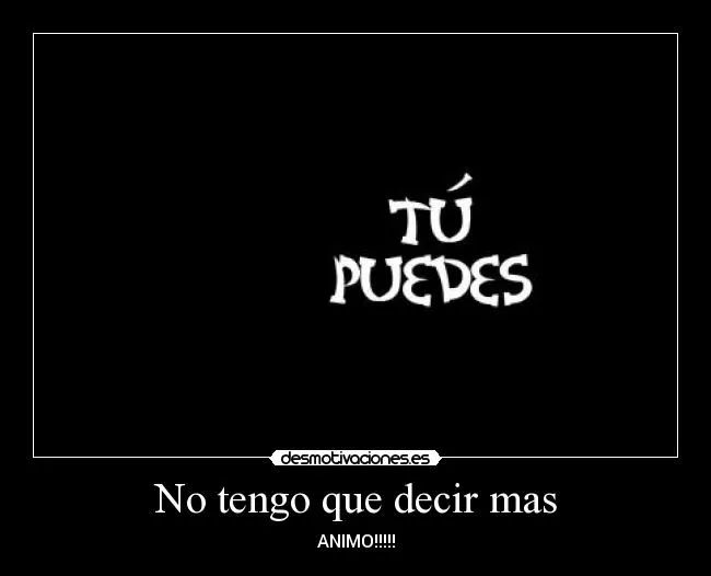 Animo tu puedes - Imagui