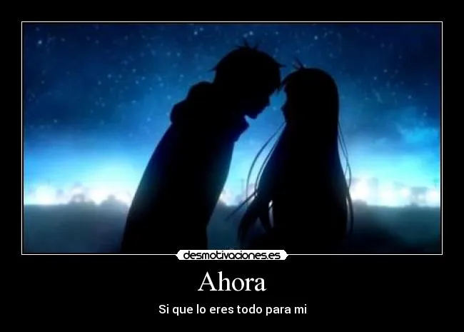 Ahora | Desmotivaciones