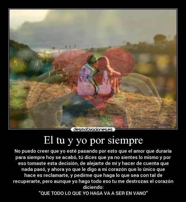 El tu y yo por siempre | Desmotivaciones