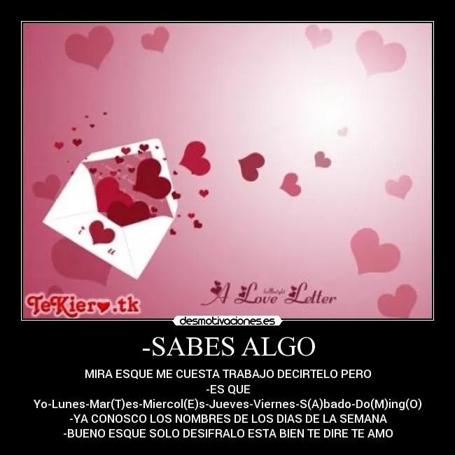 SABES ALGO | Desmotivaciones