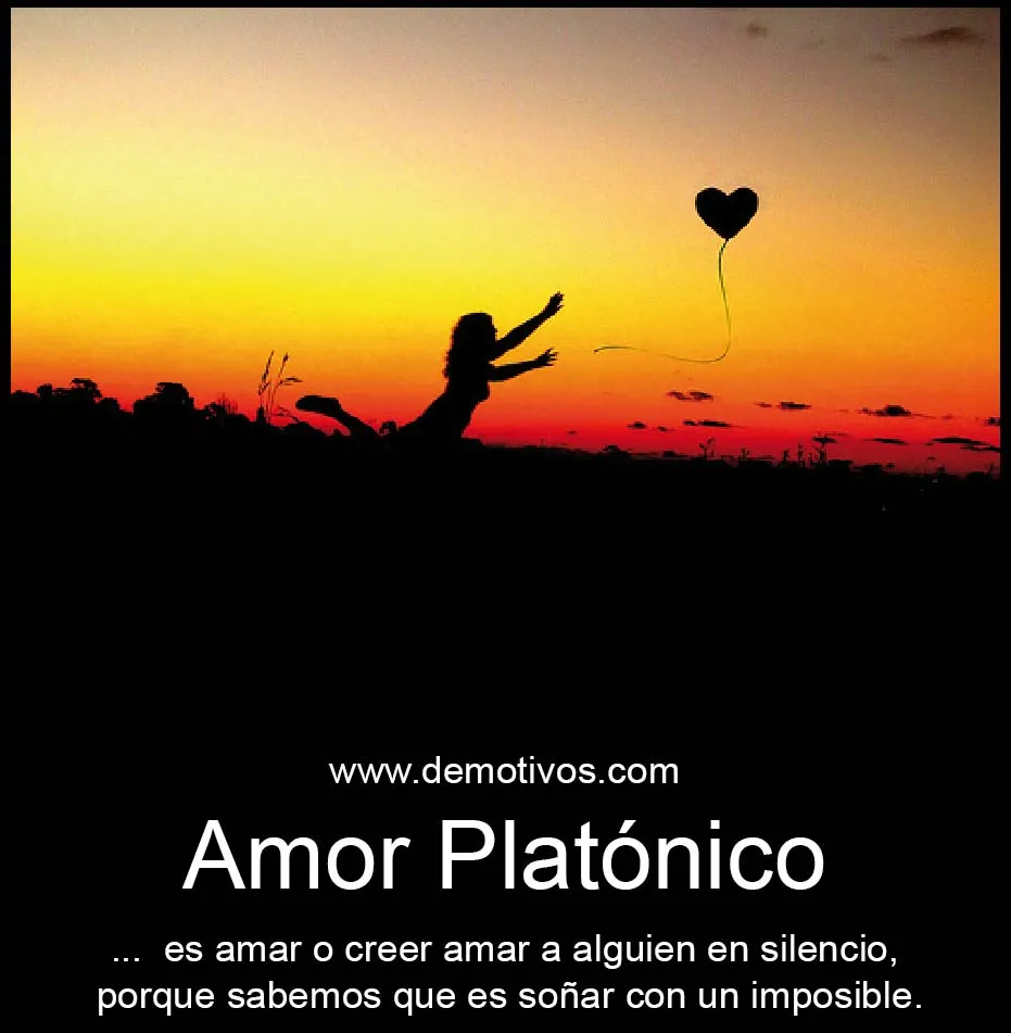 Desmotivaciones de Amor: Amor PLATÓNICO... Es amar en silencio ... Desmotivaciones de Amor: Amor PLATÓNICO... Es amar en silencio ...