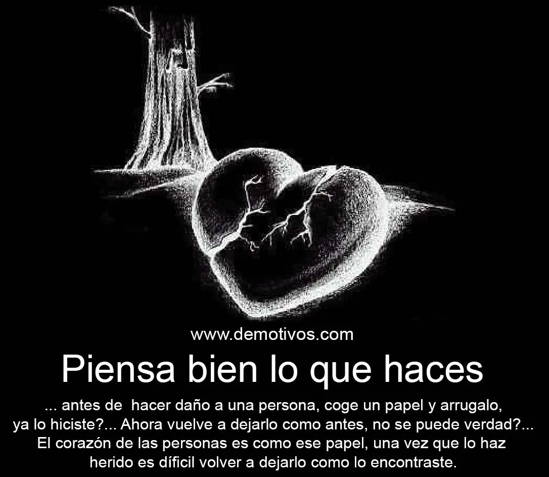 Desmotivaciones de Amor: Piensa bien lo que haces... El corazón de ... Desmotivaciones de Amor: Piensa bien lo que haces... El corazón de ...