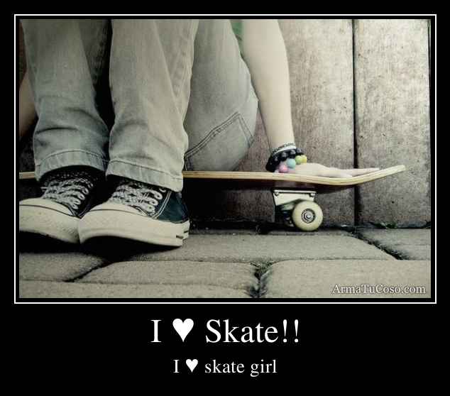 Frases de amor y skate - Imagui