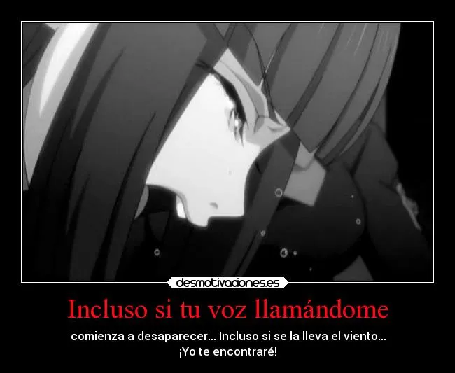 Incluso si tu voz llamándome | Desmotivaciones Incluso si tu voz llamándome | Desmotivaciones
