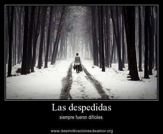 Desmotivaciones sobre la despedida muy emotivas - Mil Recursos Desmotivaciones sobre la despedida muy emotivas - Mil Recursos